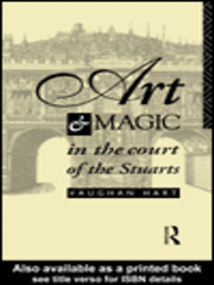 cover image of Art and Magic in the Court of the Stuarts